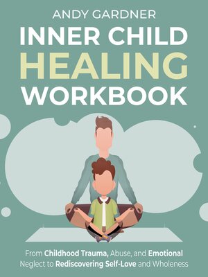 cover image of Inner Child Healing Workbook